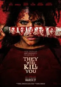 Они убьют тебя (2026)